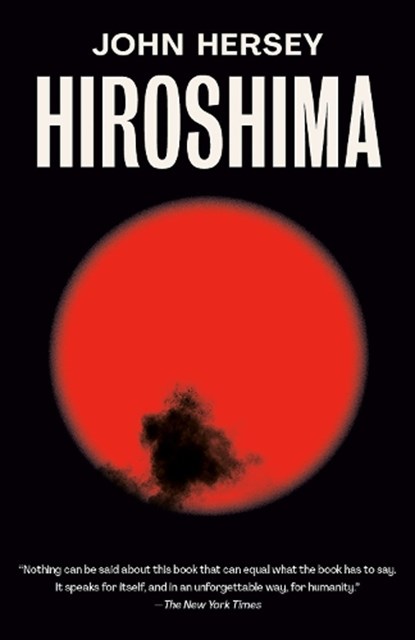 Hiroshima, John Hersey - Paperback - 9780593082362