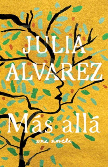 Más Allá / Afterlife, Julia Alvarez - Paperback - 9780593082584