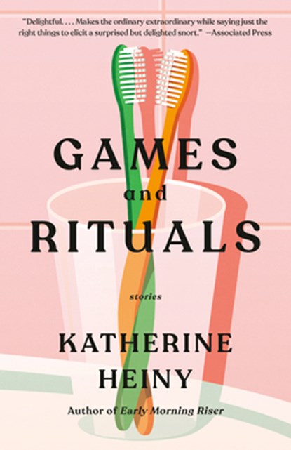 Games and Rituals: Stories, Katherine Heiny - Paperback - 9780593082737