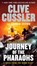 Journey of the Pharaohs, Clive Cussler ; Graham Brown - Paperback - 9780593083109