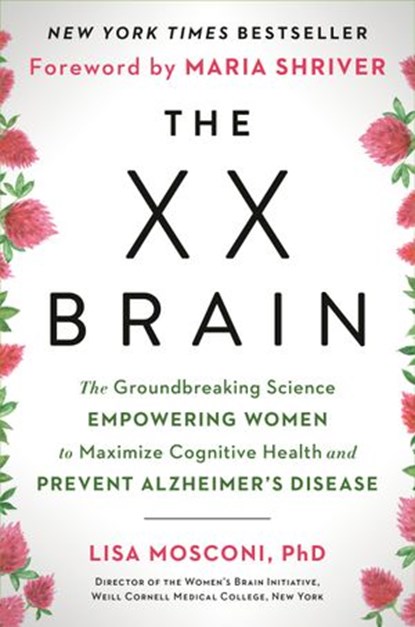 The XX Brain, Lisa Mosconi PhD - Ebook - 9780593083123