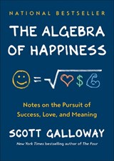 Algebra of Happiness - Scott Galloway - 9780593084199