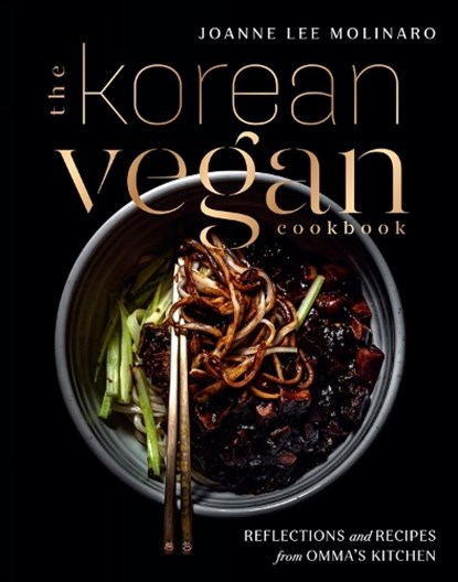 The Korean Vegan Cookbook, Joanna Lee Molinaro - Gebonden - 9780593084274