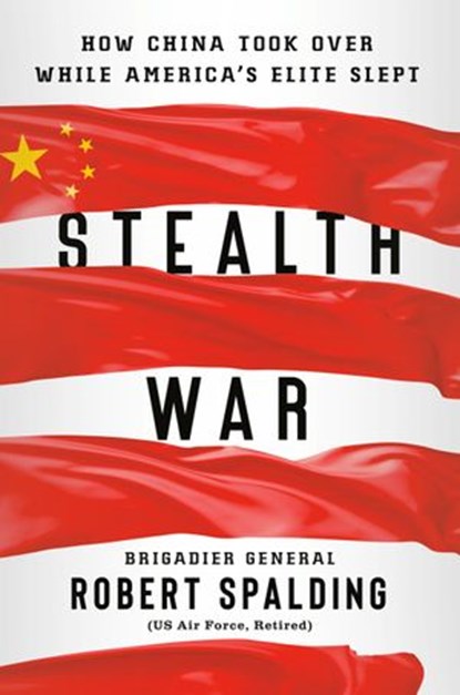 Stealth War, Robert Spalding - Ebook - 9780593084359