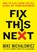 Fix This Next, Mike Michalowicz - Gebonden - 9780593084410