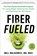Fiber Fueled, Will Bulsiewicz - Gebonden - 9780593084564