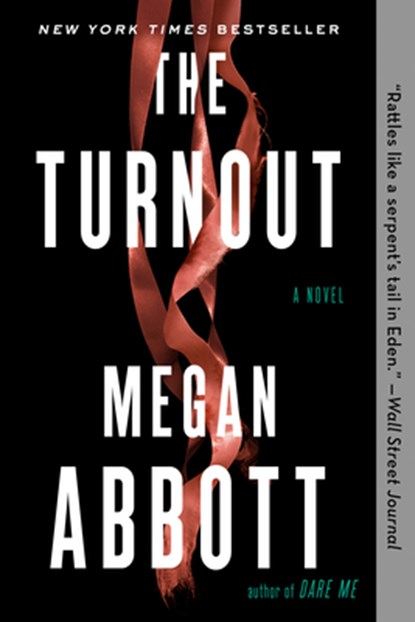 The Turnout: A Read with Jenna Pick, Megan Abbott - Paperback - 9780593084922
