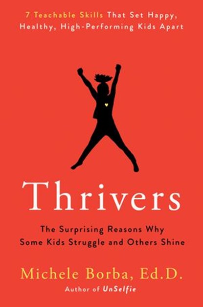 Thrivers, Michele Borba Ed D. - Ebook - 9780593085288