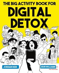Big Activity Book for Digital Detox | Reid, Jordan ; Williams, Erin | 
