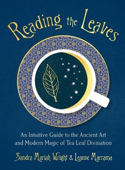 Reading the Leaves, Sandra Mariah Wright ; Leanne Marrama - Paperback - 9780593086551