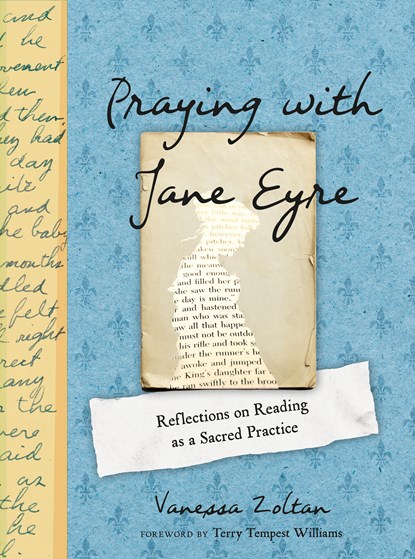 Praying with Jane Eyre, Vanessa (Vanessa Zoltan) Zoltan - Gebonden Gebonden - 9780593088005