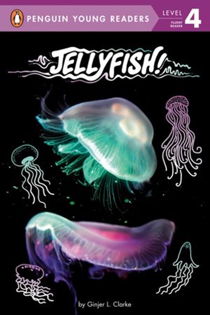 Jellyfish!, Ginjer L. Clarke - Ebook - 9780593093092