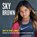 Sky's the Limit, Sky Brown - Gebonden - 9780593096970