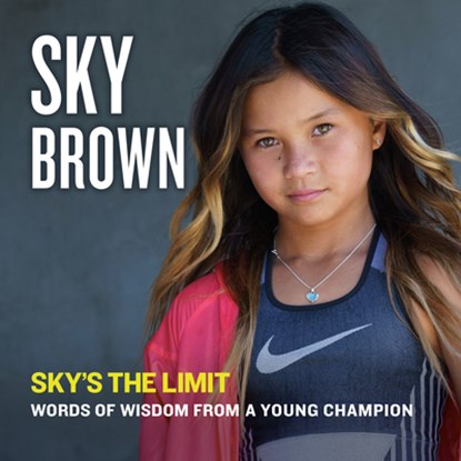 Sky's the Limit, Sky Brown - Gebonden - 9780593096970