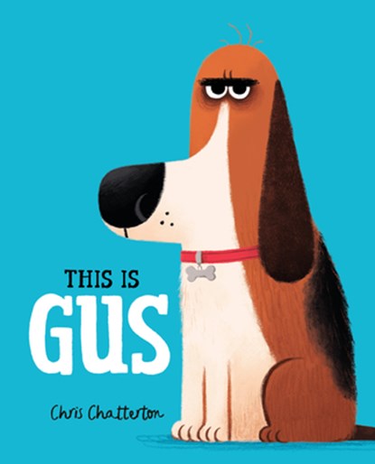 This Is Gus, Chris Chatterton - Gebonden - 9780593097366
