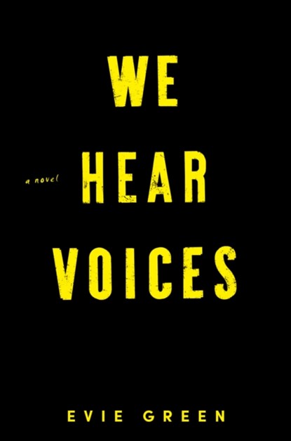 We Hear Voices, Evie Green - Gebonden - 9780593098301