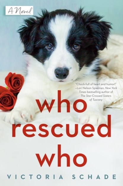 Who Rescued Who, Victoria Schade - Paperback - 9780593098837