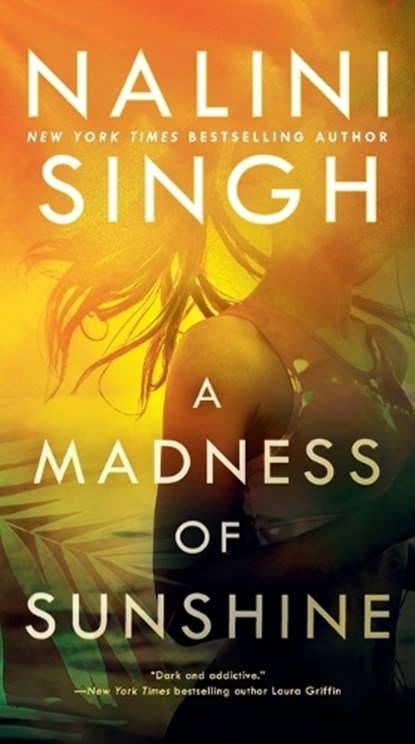Madness of Sunshine, Nalini Singh - Paperback - 9780593099094