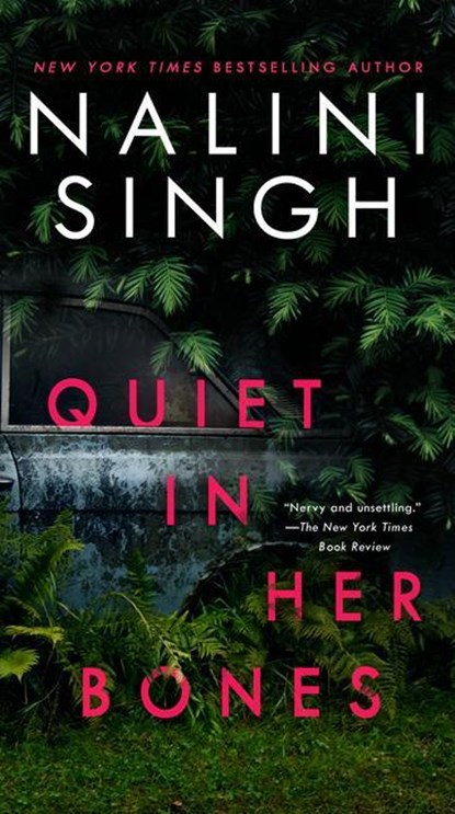 Quiet in Her Bones, Nalini Singh - Paperback - 9780593099124