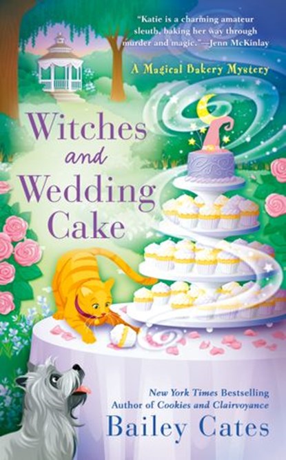 Witches and Wedding Cake, Bailey Cates - Ebook - 9780593099230