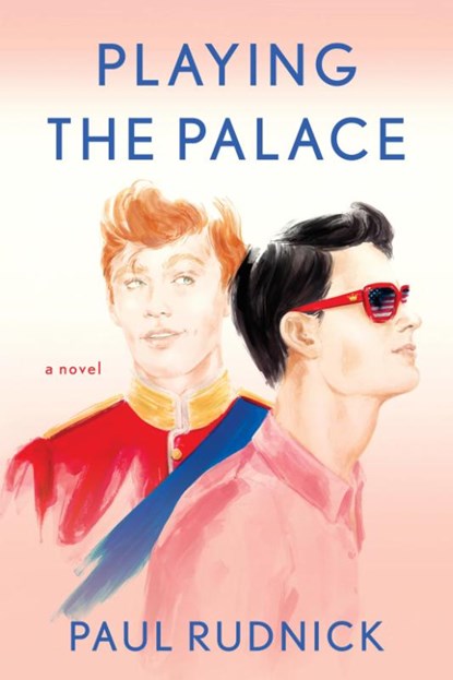 Playing the Palace, Paul Rudnick - Paperback - 9780593099414