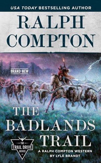 Ralph Compton The Badlands Trail, Lyle Brandt ; Ralph Compton - Paperback - 9780593100776