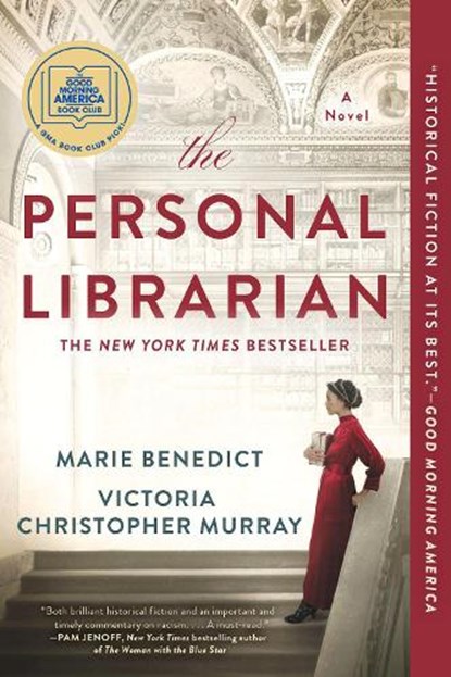 The Personal Librarian, Marie Benedict ; Victoria Christopher Murray - Paperback - 9780593101544