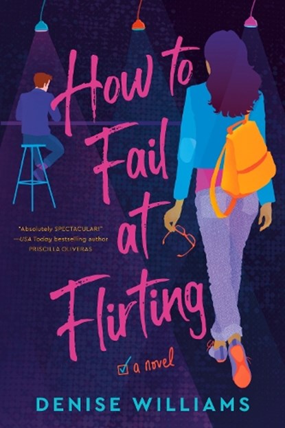 How To Fail At Flirting, Denise Williams - Paperback - 9780593101902