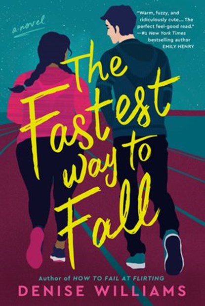 The Fastest Way to Fall, Denise Williams - Ebook - 9780593101933