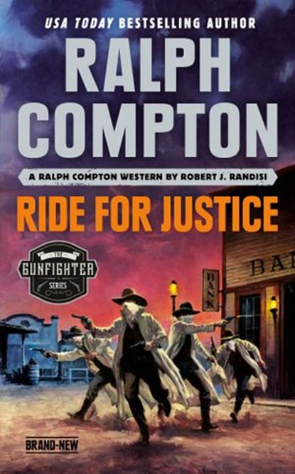 Ralph Compton Ride for Justice, Robert J. Randisi ; Ralph Compton - Ebook - 9780593102275