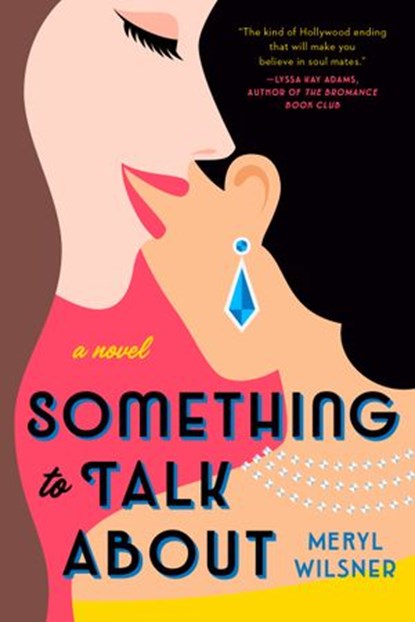 Something to Talk About, Meryl Wilsner - Ebook - 9780593102534
