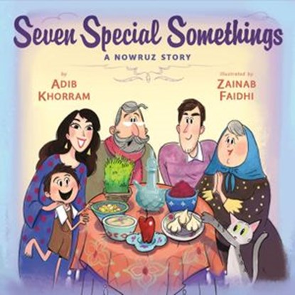 Seven Special Somethings: A Nowruz Story, Adib Khorram - Ebook - 9780593108277