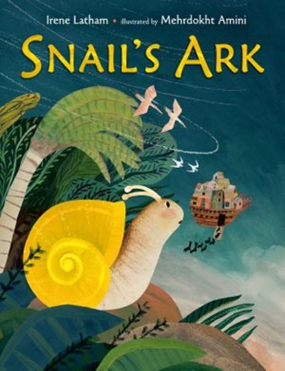 Snail's Ark, Irene Latham - Ebook - 9780593109403