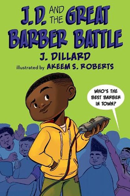 J.D. and the Great Barber Battle, J. Dillard - Paperback - 9780593111543