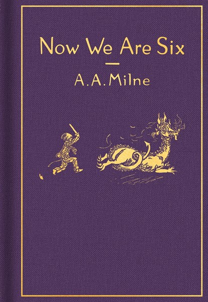 Milne, A: Now We Are Six: Classic Gift Edition, A A Milne - Gebonden - 9780593112335