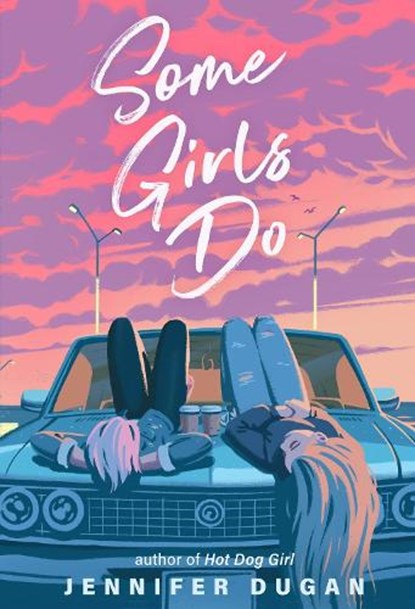 Some Girls Do, Jennifer Dugan - Gebonden - 9780593112533