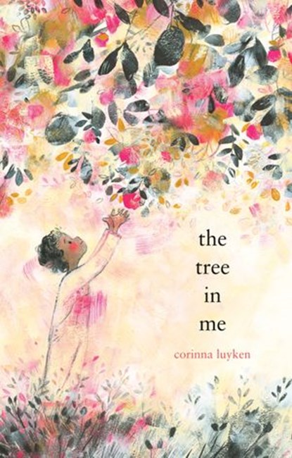 The Tree in Me, Corinna Luyken - Ebook - 9780593112601