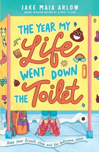 The Year My Life Went Down the Toilet, Jake Maia Arlow - Paperback - 9780593112977