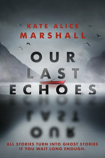 Our Last Echoes, Kate Alice Marshall - Paperback - 9780593113646