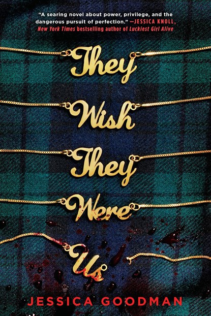 They Wish They Were Us, Jessica Goodman - Paperback - 9780593114315