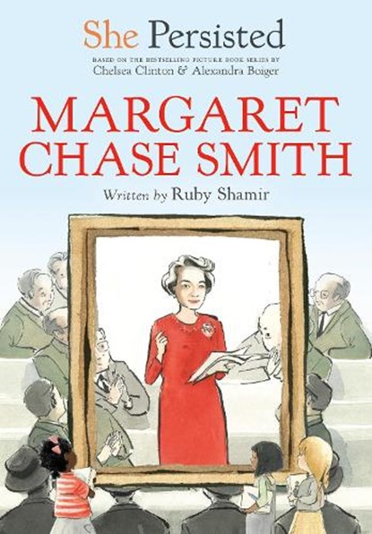 She Persisted: Margaret Chase Smith, Ruby Shamir - Paperback - 9780593115909