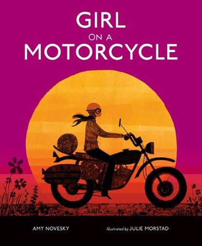 Girl on a Motorcycle, Amy Novesky - Gebonden - 9780593116296