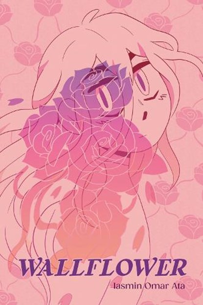 Wallflower: A Graphic Novel, Iasmin Omar Ata - Paperback - 9780593117156