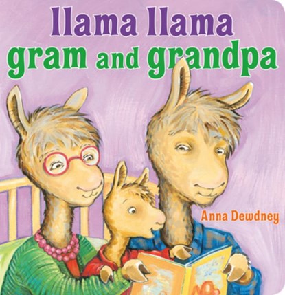 Llama Llama Gram and Grandpa, Anna Dewdney - Gebonden - 9780593117750