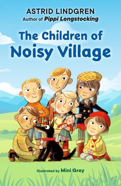 The Children of Noisy Village, Astrid Lindgren - Paperback - 9780593117941