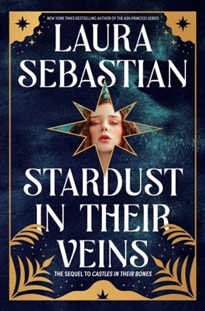 Stardust in Their Veins, Laura Sebastian - Ebook - 9780593118221