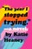 Year I Stopped Trying, Katie Heaney - Gebonden - 9780593118283