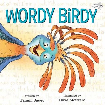 Wordy Birdy, Tammi Sauer - Paperback - 9780593118986