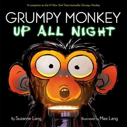 Grumpy Monkey Up All Night, Suzanne Lang ; Max Lang - Gebonden Gebonden - 9780593119754