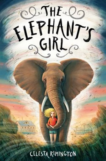 The Elephant's Girl, Celesta Rimington - Ebook - 9780593121245